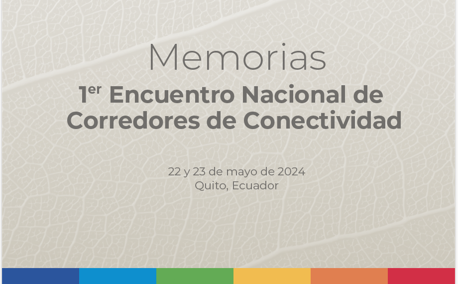 Memoria I Encuentro Nacional de Corredores de Conectividad